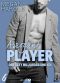 [Arrogant Player 06] • Der sexy Milliardär und ich 06